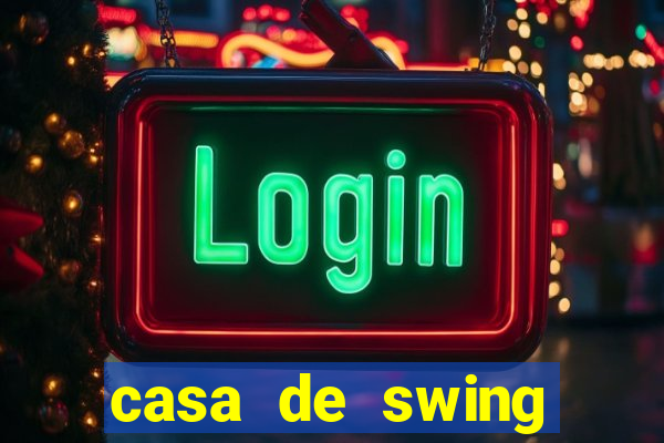 casa de swing porto seguro